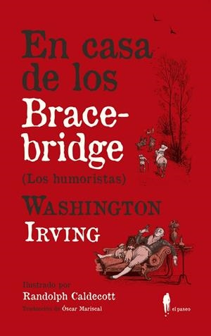 EN CASA DE LOS BRACEBRIDGE | 9788494588587 | IRVING, WASHINGTON
