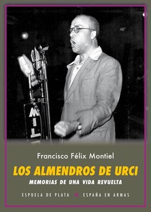 ALMENDROS DE URCI, LOS | 9788417146078 | MONTIEL, FRANCISCO FELIX