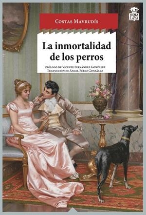 INMORTALIDAD DE LOS PERROS, LA | 9788416537235 | MAVRUDIS, COSTAS