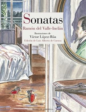 SONATAS (PRIMAVERA - ESTÍO - OTOÑO - INVIERNO) | 9788416968091 | DEL VALLE-INCLAN, RAMON