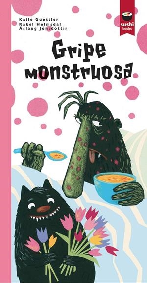 GRIPE MONSTRUOSA | 9788416884063 | JONSDOTTIR / GUETTLER