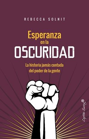 ESPERANZA EN LA OSCURIDAD | 9788494740749 | SOLNIT, REBECCA