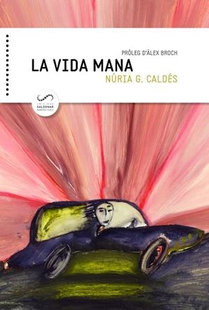 VIDA MANA, LA | 9788494675324 | G. CALDES, NURIA