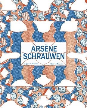 ARSÈNE SCHRAUWEN INTEGRAL | 9788416167630 | SCHRAUWEN, OLIVIER