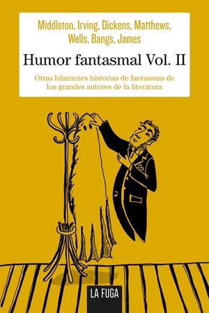 HUMOR FANTASMAL VOL. II | 9788494594465 | JAMES / IRVING