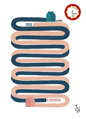 DOS CAMINOS | 9788494630873 | GURIDI, RAUL