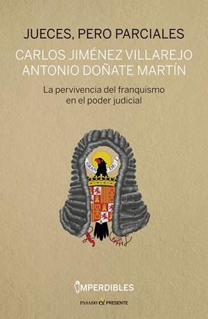 JUECES, PERO PARCIALES | 9788494733338 | JIMENEZ / DOÑATE