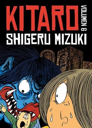 KITARO 06 | 9788416880348 | MIZUKI, SHIGERU