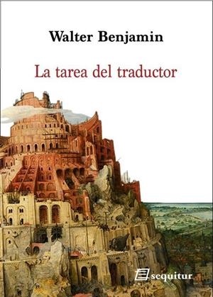 TAREA DEL TRADUCTOR, LA | 9788415707479 | BENJAMIN, WALTER