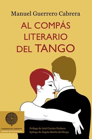 AL COMPÁS LITERARIO DEL TANGO | 9788494759505 | GUERRERO CABRERA, MANUEL
