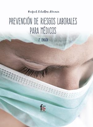 PREVENCIÓN DE RIESGOS LABORALES PARA MÉDICOS | 9788491765998 | CEBALLOS ATIENZA, RAFAEL