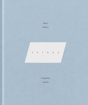 SETRAS | 9788416167692 | MOLINA, BERIO