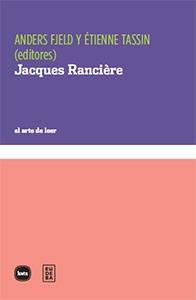 JACQUES RANCIERE | 9788415917342 | FJELD / TASSIN