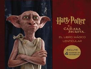 LIBRO MÁGICO LENTICULAR DE HARRY POTTER Y LA CÁMARA SECRETA, EL | 9788893672580 | POTTER, HARRY