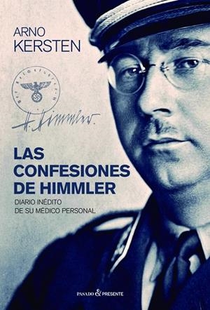 CONFESIONES DE HIMMLER, LAS | 9788494733390 | KERSTEN, ARNO
