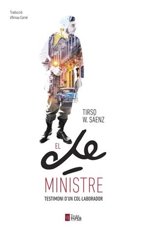 CHE MINISTRE, EL | 9788416855100 | SÁENZ, TIRSO W.