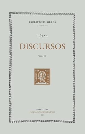 DISCURSOS -  III | 9788472257610 | LISIAS