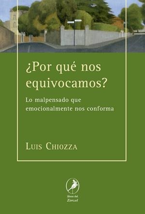 ¿POR QUÉ NOS EQUIVOCAMOS? | 9788481989946 | CHIOZZA, LUIS