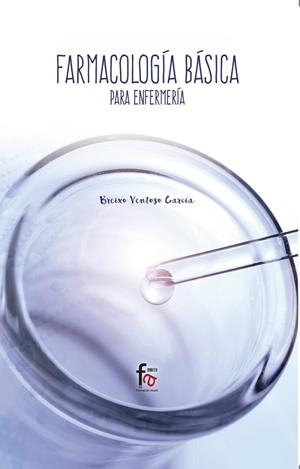 FARMACOLOGÍA BÁSICA PARA ENFERMERÍA | 9788491841111 | VENTOSO GARCIA, BREIXO