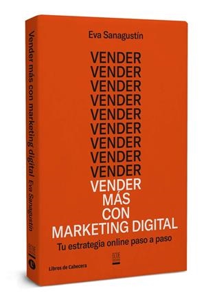 VENDER MÁS CON MARKETING DIGITAL | 9788494660061 | SANAGUSTIN, EVA