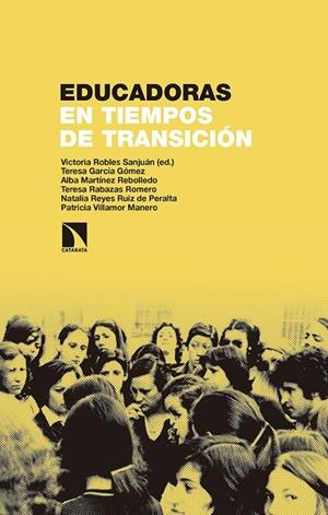 EDUCADORAS EN TIEMPOS DE TRANSICIÓN | 9788490973943 | ROBLES SANJUAN, VICTORIA