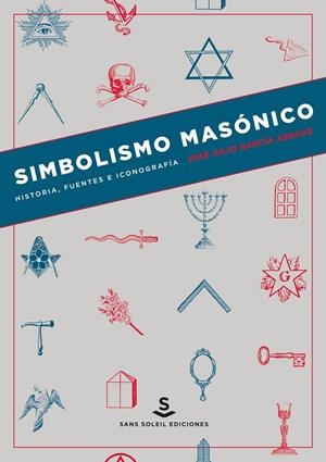 SIMBOLISMO MASÓNICO | 9788494735455 | GARCIA ARRANZ, JOSE JULIO