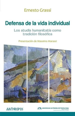 DEFENSA DE LA VIDA INDIVIDUAL | 9788416421763 | GRASSI, ERNESTO