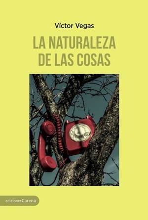 NATURALEZA DE LAS COSAS, LA | 9788417258092 | VEGAS, VICTOR