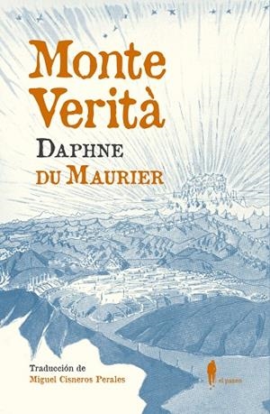 MONTE VERITÀ | 9788494740466 | MAURIER, DAPHNE DU