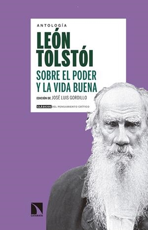 SOBRE EL PODER Y LA VIDA BUENA | 9788490974155 | TOLSTOI, LEON