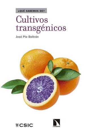 CULTIVOS TRANSGÉNICOS | 9788490974100 | PIO BELTRAN, JOSE