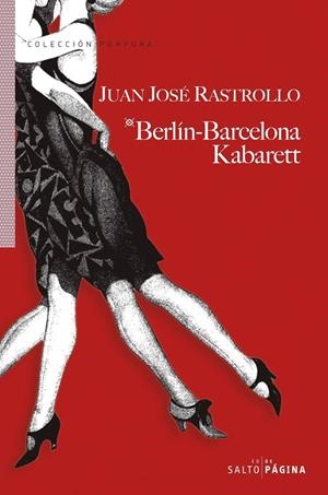 BERLÍN - BARCELONA KABARETT | 9788416148639 | RASTROLLO, JUAN JOSE