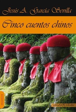 CINCO CUENTOS CHINOS | 9788494750533 | GARCIA SEVILLA, JESUS
