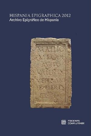 HISPANIA EPIGRAPHICA 2012 | 9788466935623 | VELAZQUEZ SORIANO, ISABEL