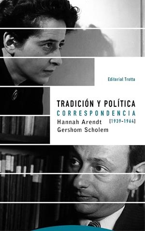 TRADICIÓN Y POLÍTICA | 9788498797138 | ARENDT / SCHOLEM