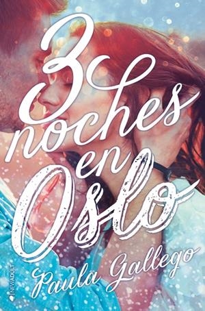 3 NOCHES EN OSLO | 9788416384969 | GALLEGO, PAULA