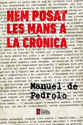 HEM POSAT LES MANS A LA CRÒNICA | 9788416855155 | DE PEDROLO, MANUEL