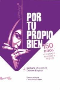 POR TU PROPIO BIEN | 9788493770921 | EHRENREICH, BARBARA / ENGLISH, DEIRDRE