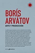 ARTE Y PRODUCCIÓN | 9788494791567 | ARVATOV, BORIS