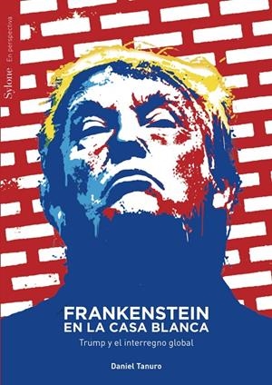 FRANKENSTEIN EN LA CASA BLANCA | 9788494747694 | TANURO, DANIEL