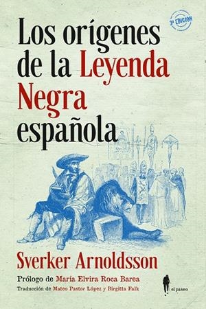 ORÍGENES DE LA LEYENDA NEGRA ESPAÑOLA, LOS | 9788494740473 | ARNOLDSSON, SVERKER