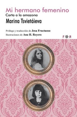 MI HERMANO FEMENINO | 9788494601835 | TSVIETAIEVA, MARINA