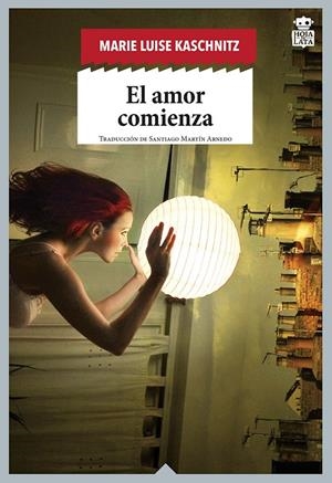 AMOR COMIENZA, EL | 9788416537389 | KASCHNITZ, MARIE LUISE