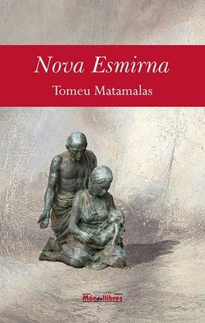 NOVA ESMIRNA | 9788469798478 | MATAMALAS, TOMEU