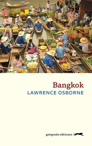 BANGKOK | 9788417109509 | OSBORNE, LAWRENCE