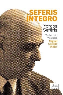 SEFERIS INTEGRO | 9788417348007 | SEFERIS, YORGOS