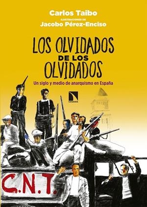 OLVIDADOS DE LOS OLVIDADOS, LOS | 9788490974728 | TAIBO ARIAS, CARLOS