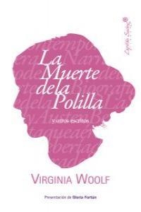MUERTE DE LA POLILLA Y OTROS ESCRITOS, LA | 9788493832711 | WOOLF, VIRGINIA