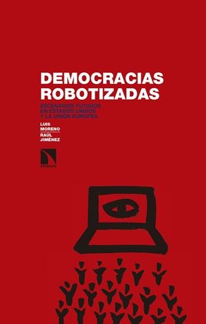 DEMOCRACIAS ROBOTIZADAS | 9788490974735 | MORENO, LUIS