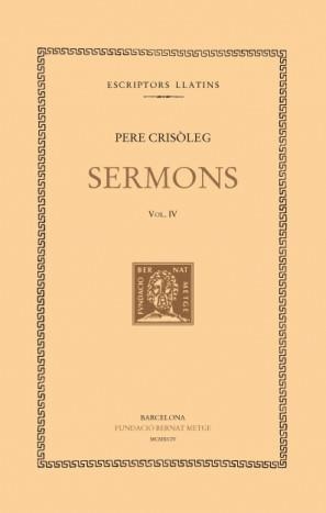 SERMONS, VOL. IV: XCIII-CXXIV | 9788472255913 | CRISÒLEG, PERE